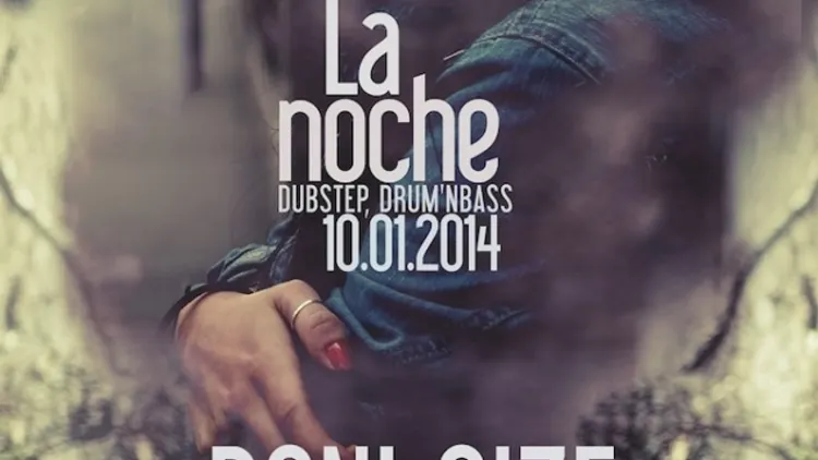 La Noche - Dubstep, D&B - Roni Size - Steel Warriors - Mc Youthman - Locan - Harry Massive & more -