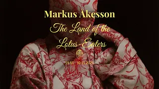 Markus Åkesson - The Land of the Lotus-Eaters