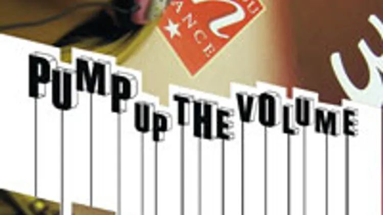 Pump up the volume