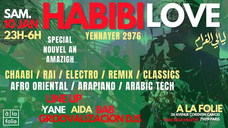Habibi Love ~ Oriental vibes Party à La Villette spécial Nouvel An Amazigh/Yennayer !!