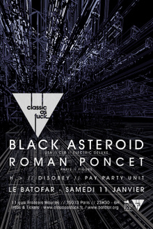 Classic as Fuck with Black Asteroid & Roman Poncet at Batofar