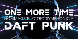 One More Time - Hommage Electro-Symphonique à Daft Punk
