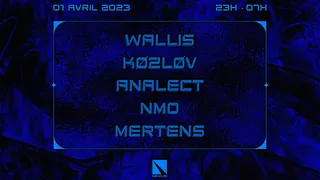 Nexus Invite : Wallis | Køzløv | Analect | NMO | Mertens