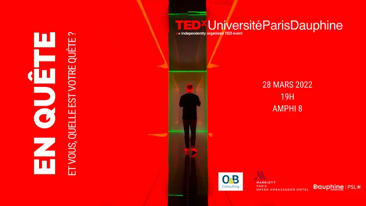 TEDxUniversitéParisDauphine 2022 – EN QUÊTE