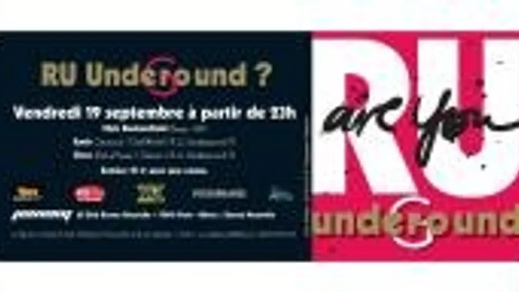 R.u. Underground ?