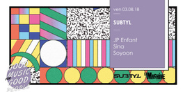 Subtyl : JP Enfant • Sina • Soyoon