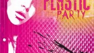 Plastic Party