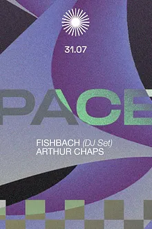 Spacer : Fishbach (Dj Set), Dorion, Arthur Chaps, Ixpé