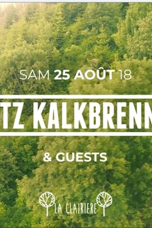 La Clairière : Fritz Kalkbrenner