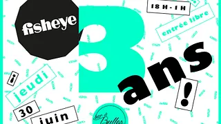 Les 3 ans de Fisheye Magazine