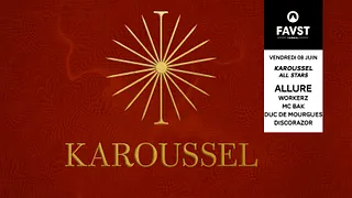 FAUST & Karoussel présentent : Karoussel All Stars.