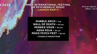 PARIS INTERNATIONAL FESTIVAL OF PSYCHEDELIC MUSIC LAUNCH PARTY
