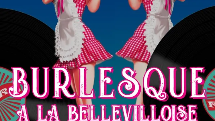 Burlesque à La Bellevilloise