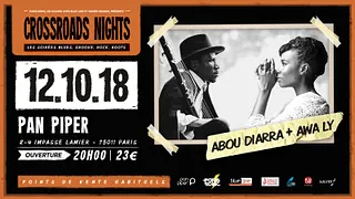 ABOU DIARRA + AWA LY - CROSSROADS NIGHT #10