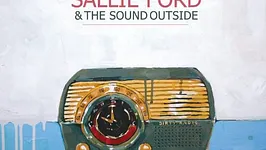 Sallie Ford & the sound outside + handcrafted soul