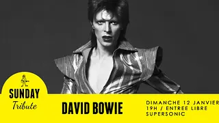 Sunday Tribute - David Bowie // Supersonic