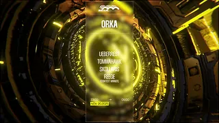ORKA x MIA MAO : Ueberrest, Tommahawk, Skollaris