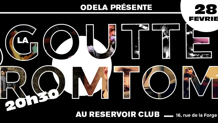 La Goutte + Romtom en concert au Réservoir