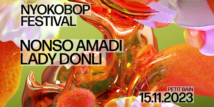NYOKOBOP FESTIVAL 2023 | Nonso Amadi + Lady Donli