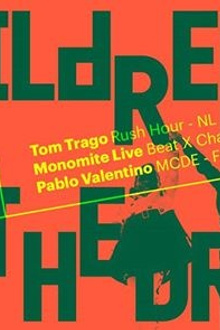 Children of the Drum: Tom Trago, Monomite, Pablo Valentino