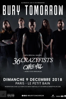 Bury Tomorrow + 36 Crazyfists + Cane Hill