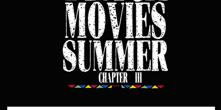 Festival Black Movies Summer Part. 3