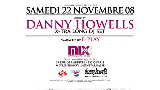 SPECIAL SUPERSTAR DJ DANNY HOWELLS