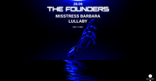 THE FOUNDERS : MISSTRESS BARBARA & LULLABY