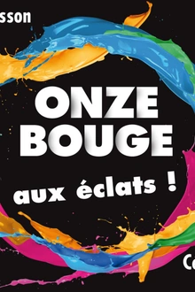 Onze Bouge aux éclats ! / Soirée humour
