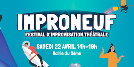 IMPRONEUF : Festival d'improvisation théâtrale