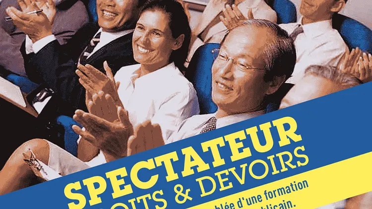 Spectateur : droits et devoirs