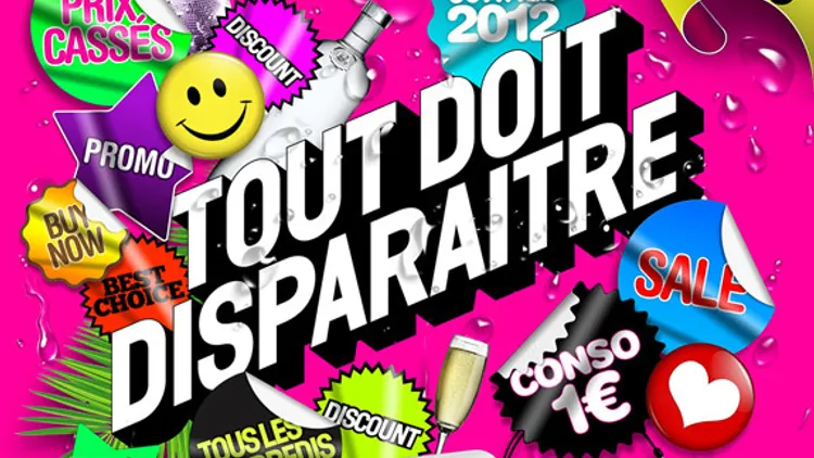 TOUT DOIT DISPARAITRE !