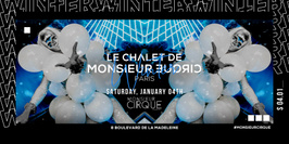 Le Chalet de Monsieur Cirque - Samedi 04 Janvier