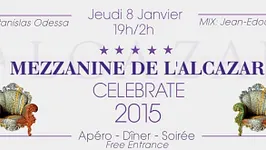 MEZZANINE DE L'ALCAZAR // CELEBRATE 2015