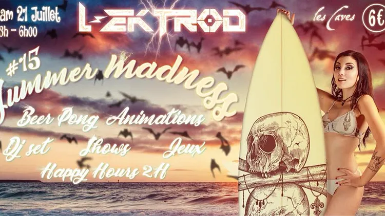 L-EKTROD #15 : Summer Madness