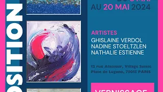 Exposition collective : Ghislaine Verdol, Nadine Stoeltzlen, Nathalie Estienne