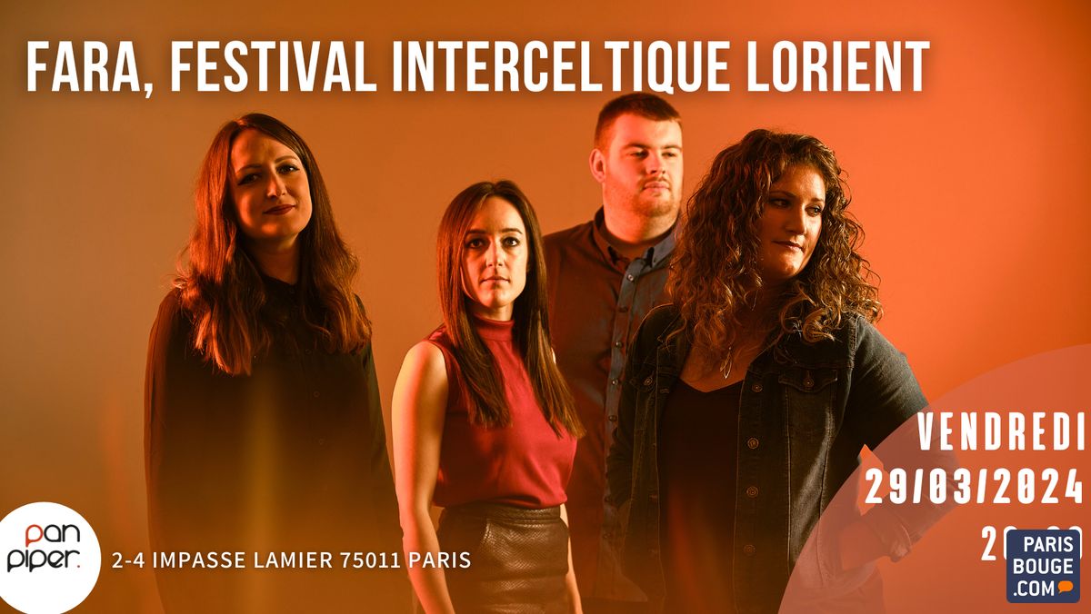 Fara Mars FARA, FESTIVAL INTERCELTIQUE LORIENT - Pan Piper - 29 mars 2024