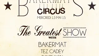 Bakermat's Circus