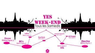 yes week end