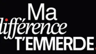 Ma différence t'emmerde !