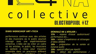 Electropixel 12 - Diwo workshop Art+tech - Mains D'oeuvres