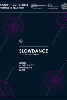 Slowdance 10 Year Tour: Zendid, Alexey Orlov, Finetune Live, Tagir