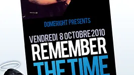Domeright Présente "REMEMBER THE TIME"