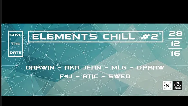 ELEMENT’S CHILL BY CPS TWELVE