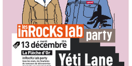INROCKS LAB PARTY : YÉTI LANE + CONCORDE + JANSKI BEEEATS