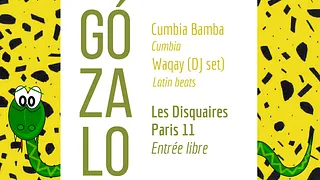 Gózalo : Cumbia Bamba + Waqay