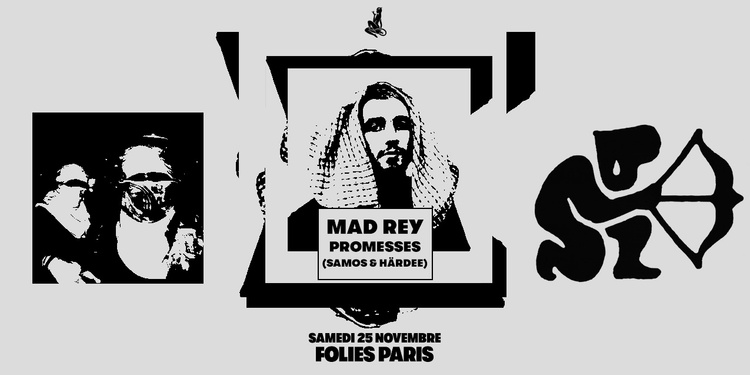 Skylax x Folies Paris : Mad Rey & Promesses (Samos & Härdee)
