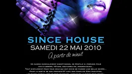 SINCE HOUSE