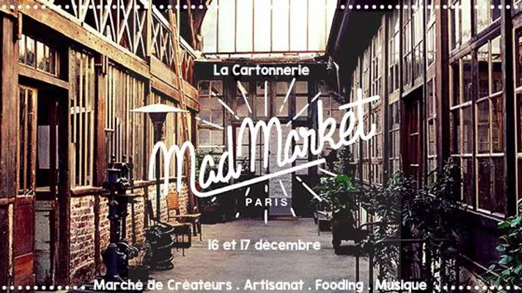 Mad Market: marché de Noël, marché de créateur, food, concerts.