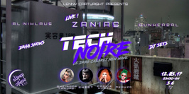 Tech Noire #4 (ft. Zanias)⎪Le Drag Cabaret New Wave